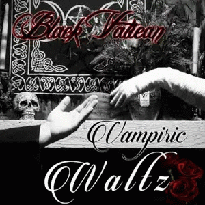 Black Vatican : Vampiric Waltz